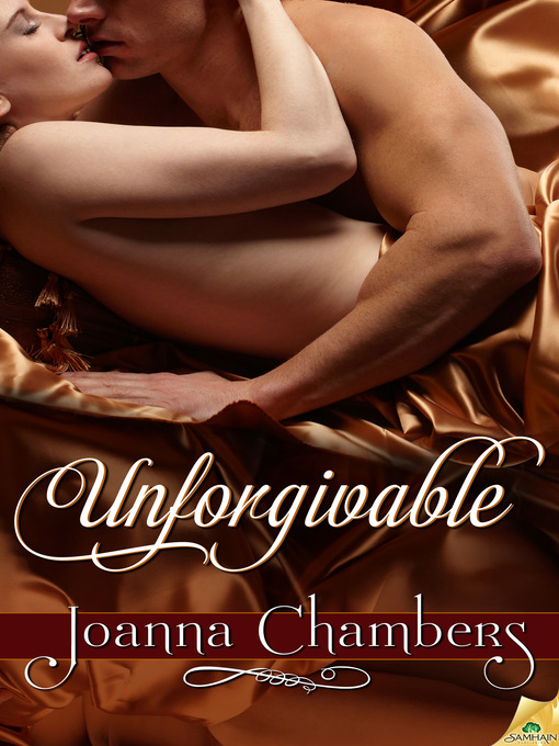 Title details for Unforgivable by Joanna Chambers - Available